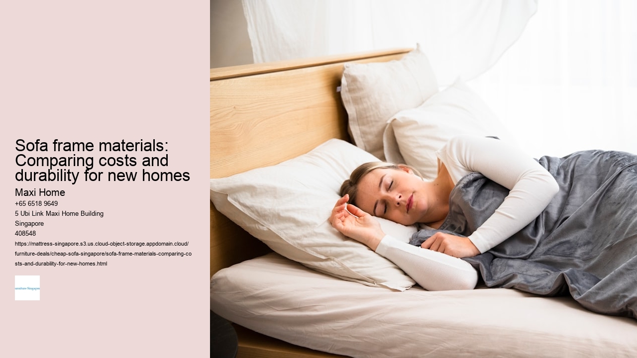 Sofa frame materials: Comparing costs and durability for new homes