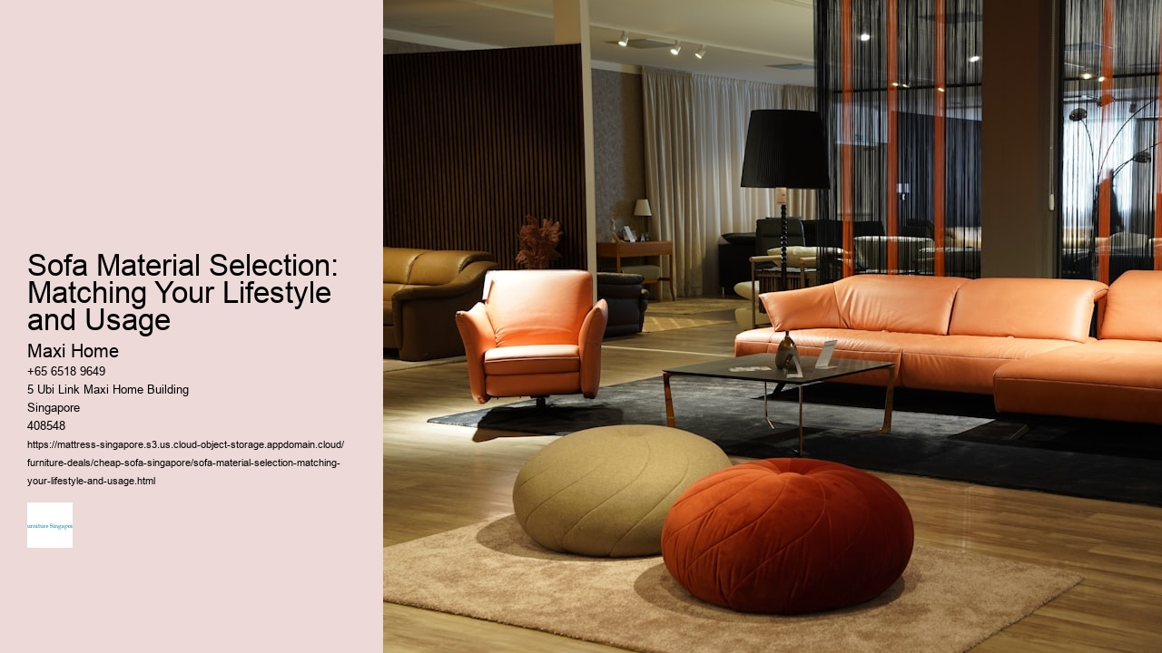Sofa Material Selection: Matching Your Lifestyle and Usage