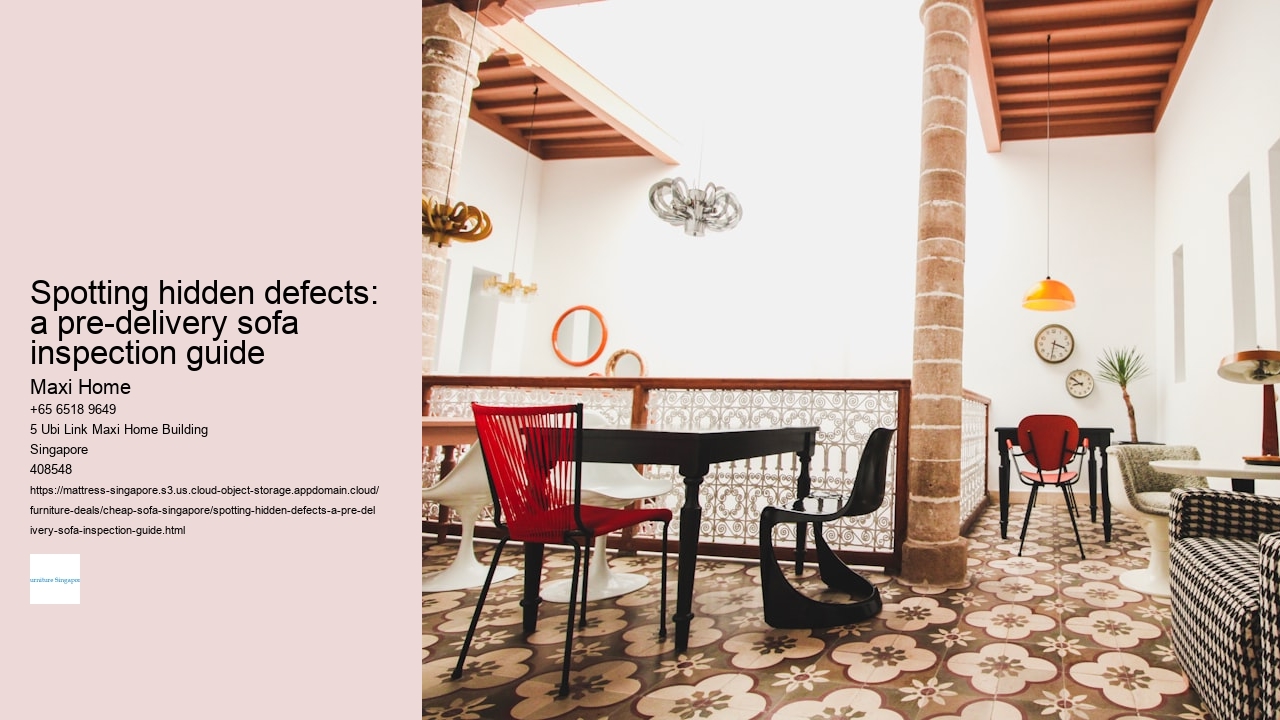 Spotting hidden defects: a pre-delivery sofa inspection guide