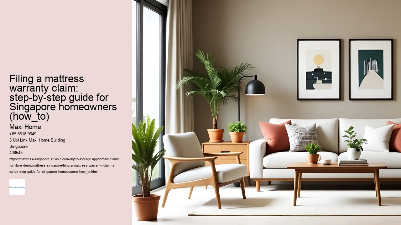 Filing a mattress warranty claim: step-by-step guide for Singapore homeowners (how_to)