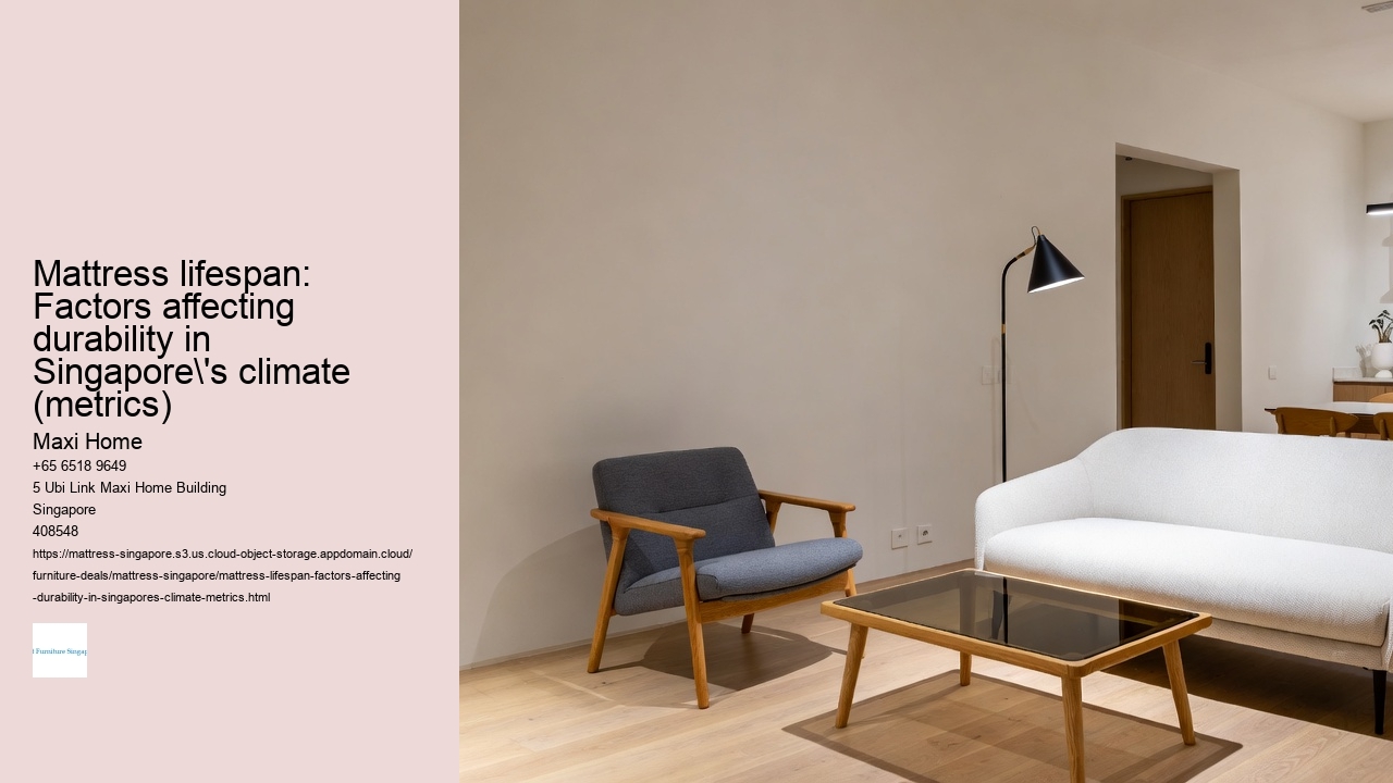 Mattress lifespan: Factors affecting durability in Singapore's climate (metrics)