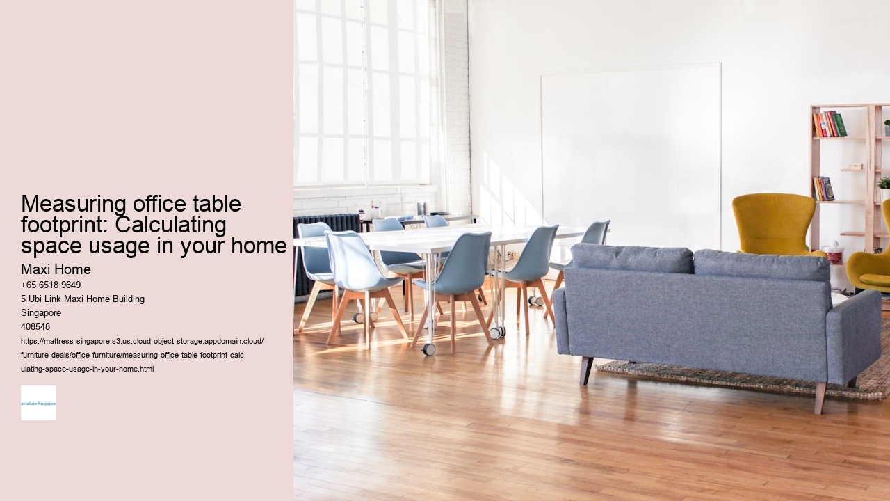Measuring office table footprint: Calculating space usage in your home