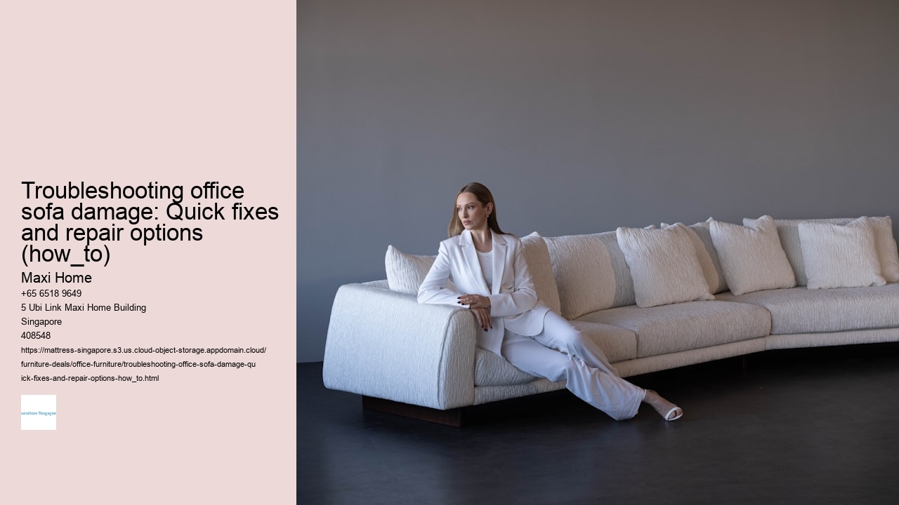 Troubleshooting office sofa damage: Quick fixes and repair options (how_to)
