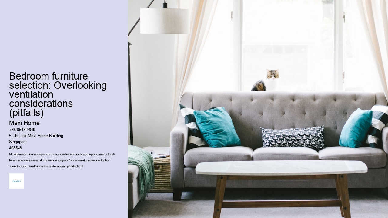 Bedroom furniture selection: Overlooking ventilation considerations (pitfalls)