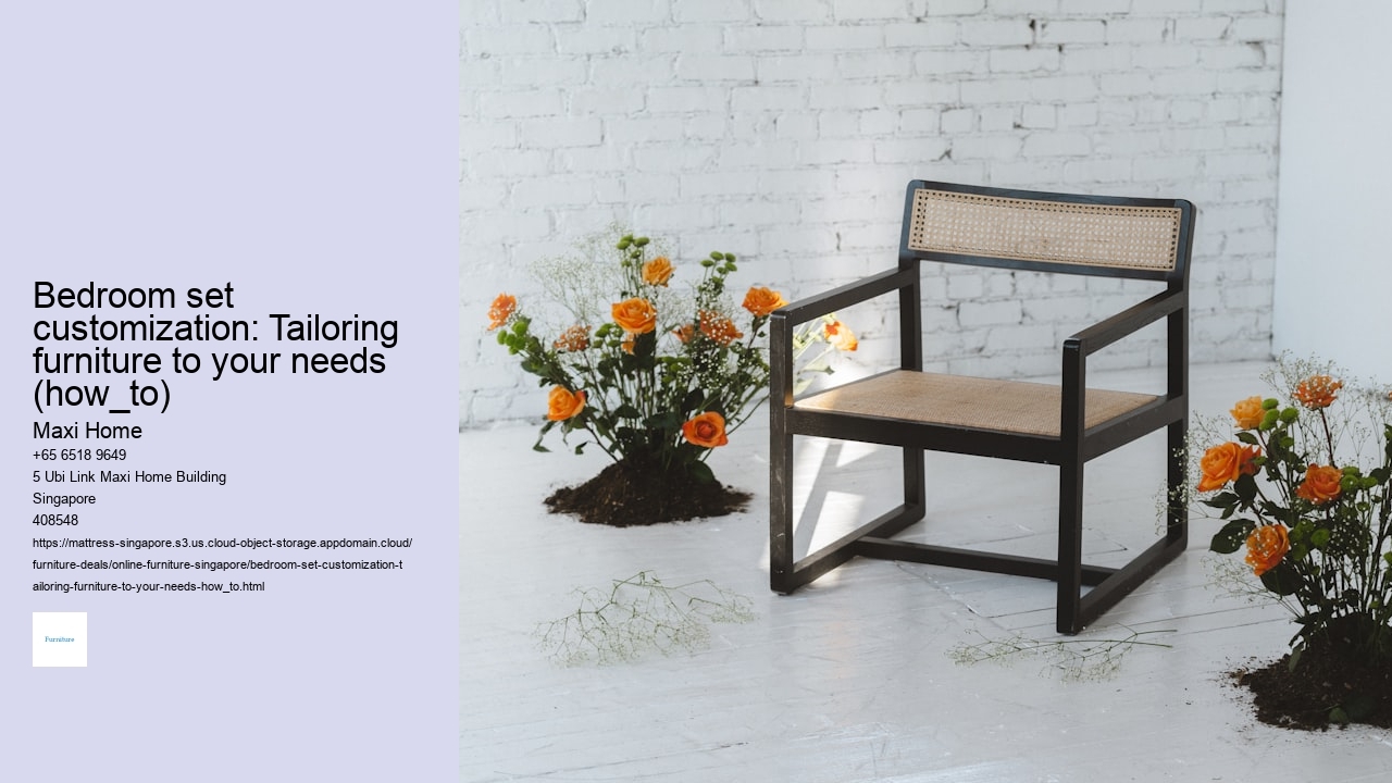 Bedroom set customization: Tailoring furniture to your needs (how_to) Maxi Home Bedroom set customization: Tailoring furniture to your needs (how_to)