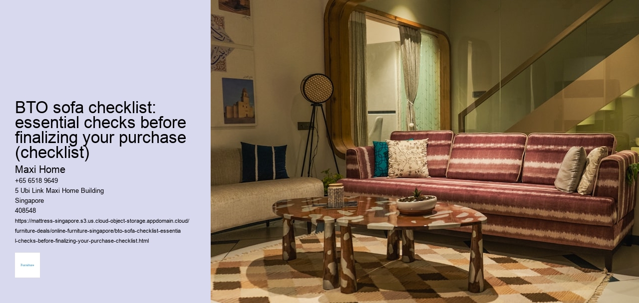 BTO sofa checklist: essential checks before finalizing your purchase (checklist)