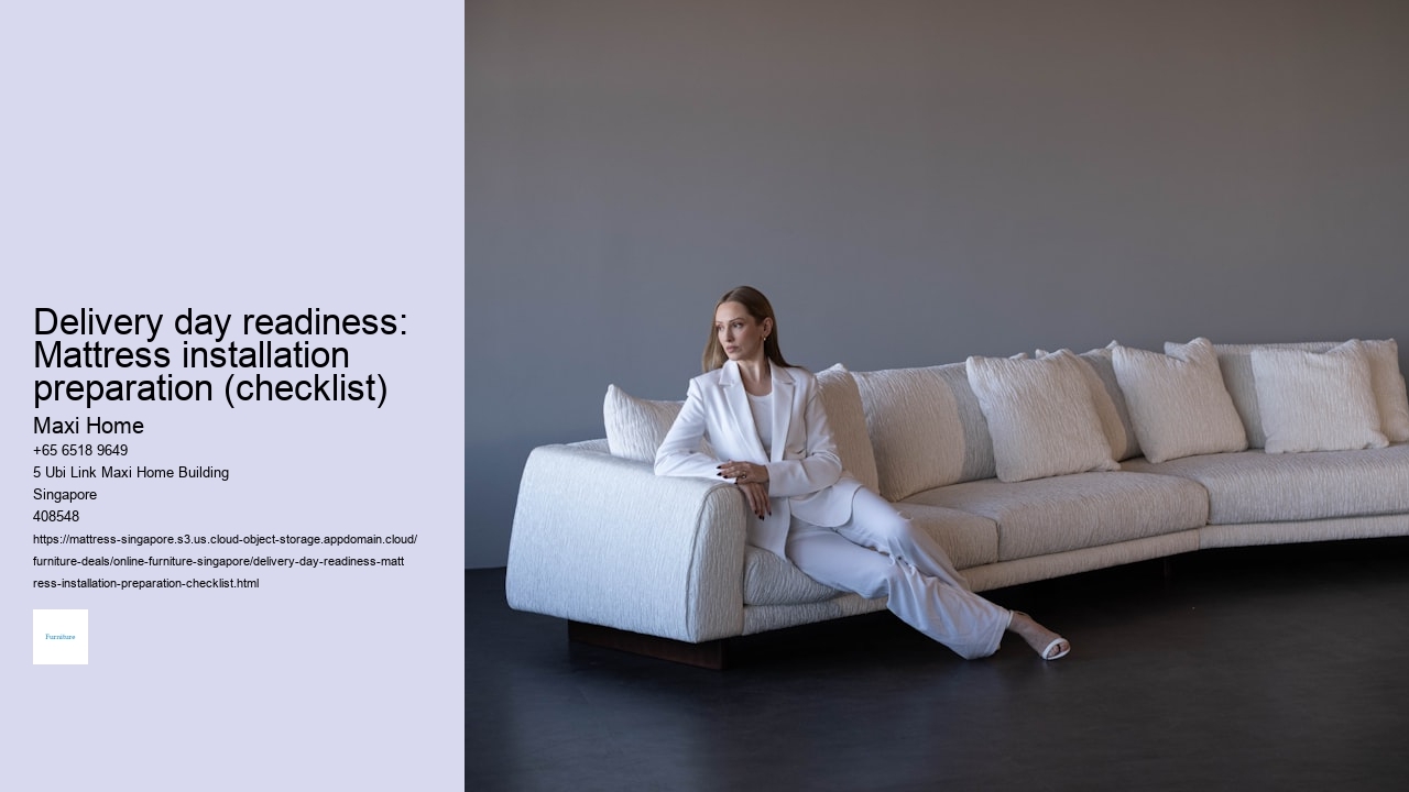 Delivery day readiness: Mattress installation preparation (checklist)