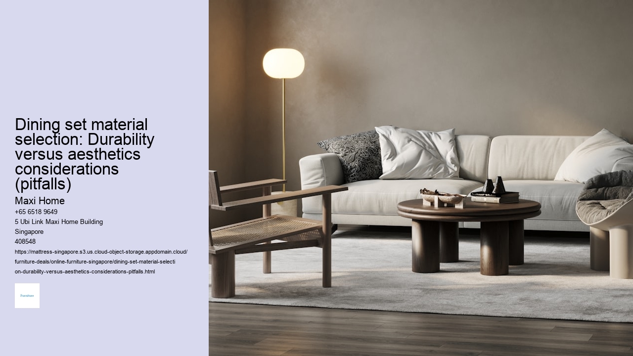 Dining set material selection: Durability versus aesthetics considerations (pitfalls) Maxi Home Dining set material selection: Durability versus aesthetics considerations (pitfalls)