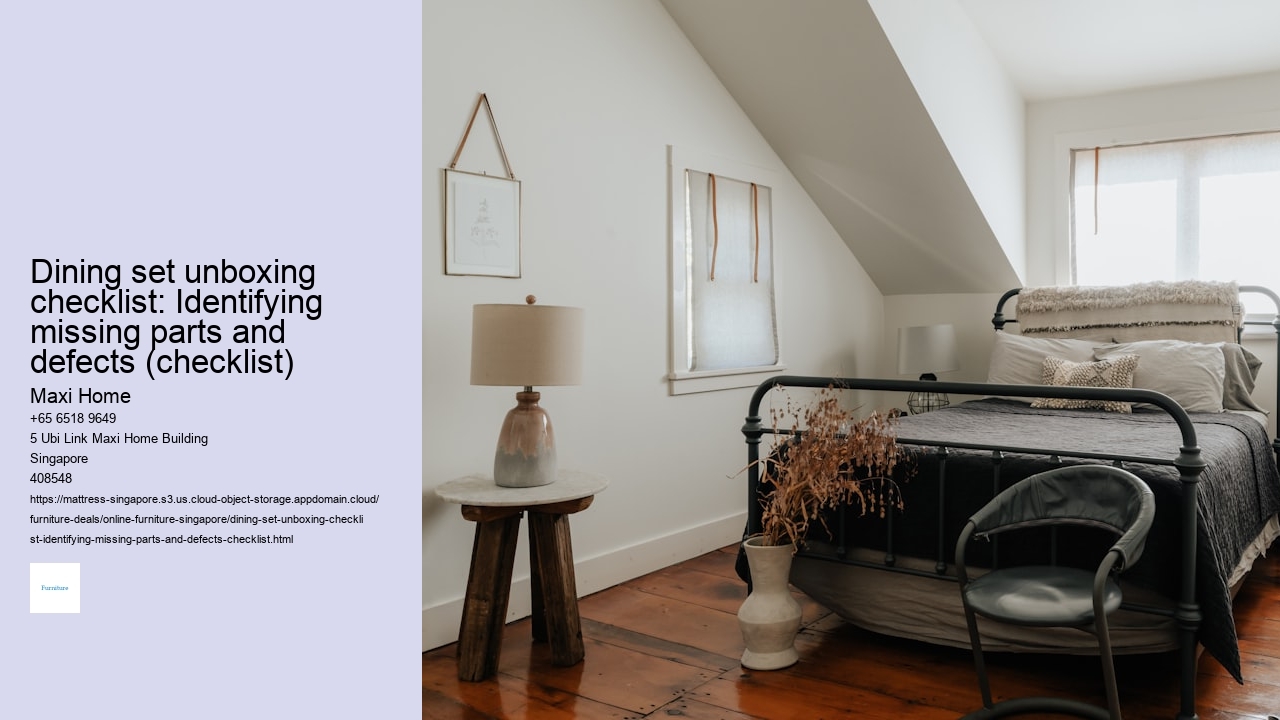 Dining set unboxing checklist: Identifying missing parts and defects (checklist)