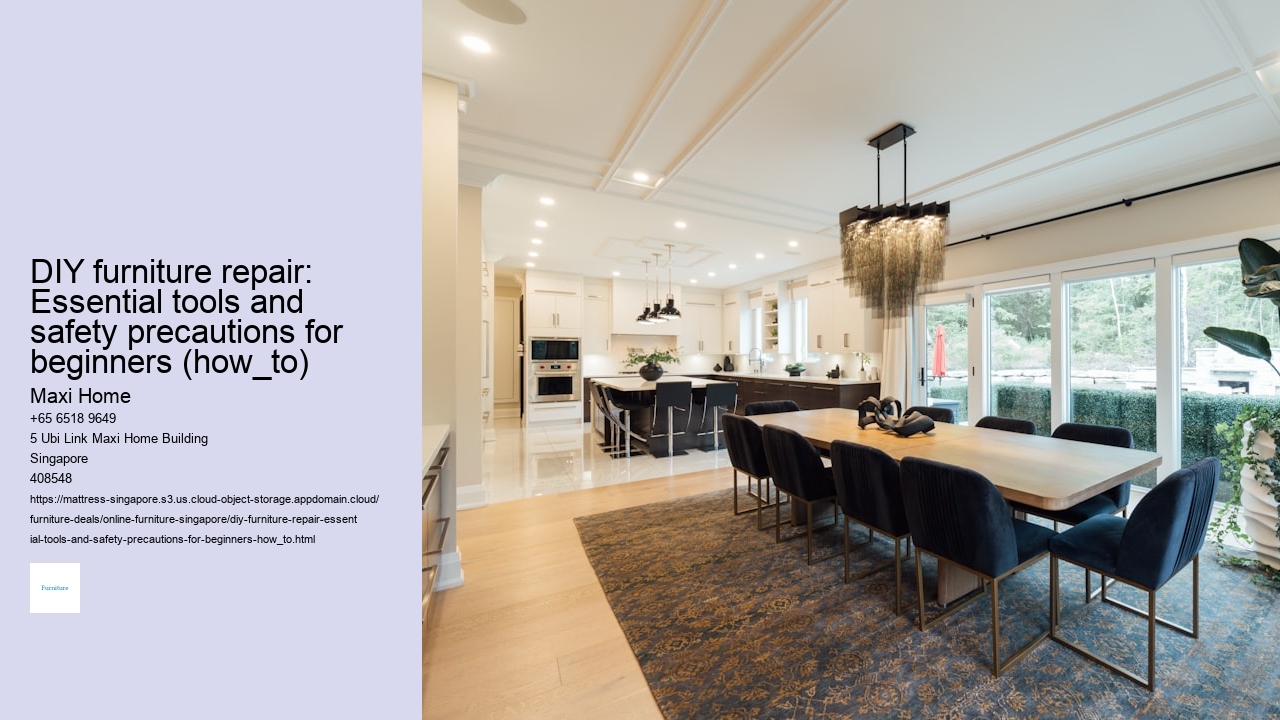 DIY furniture repair: Essential tools and safety precautions for beginners (how_to)