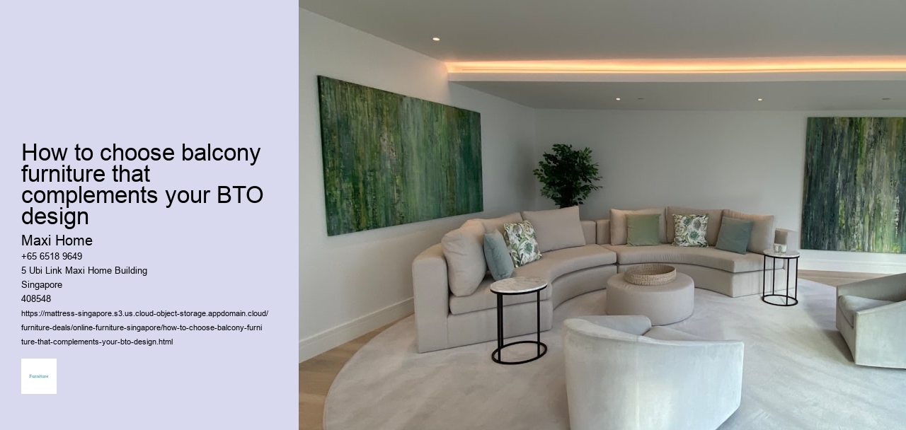How to choose balcony furniture that complements your BTO design
