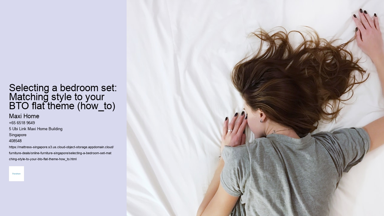 Selecting a bedroom set: Matching style to your BTO flat theme (how_to)