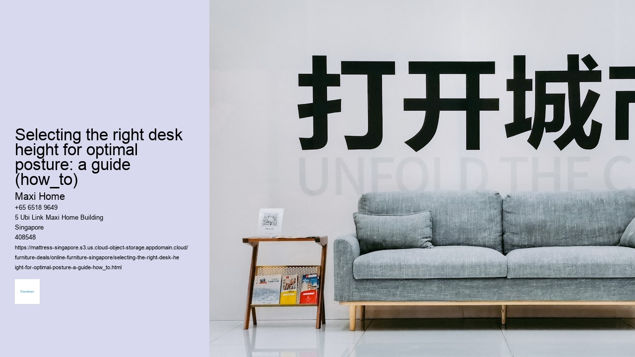 Selecting the right desk height for optimal posture: a guide (how_to)