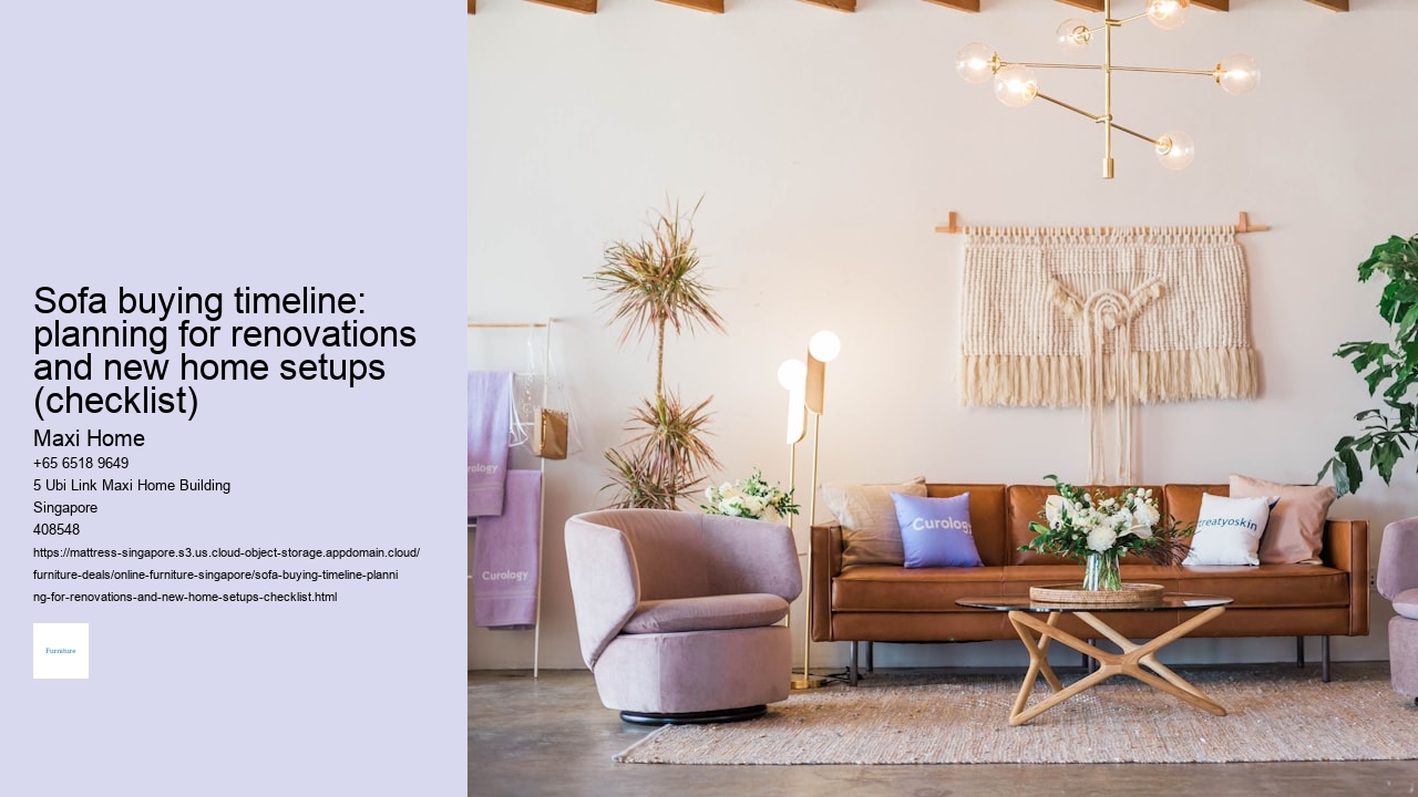 Sofa buying timeline: planning for renovations and new home setups (checklist)