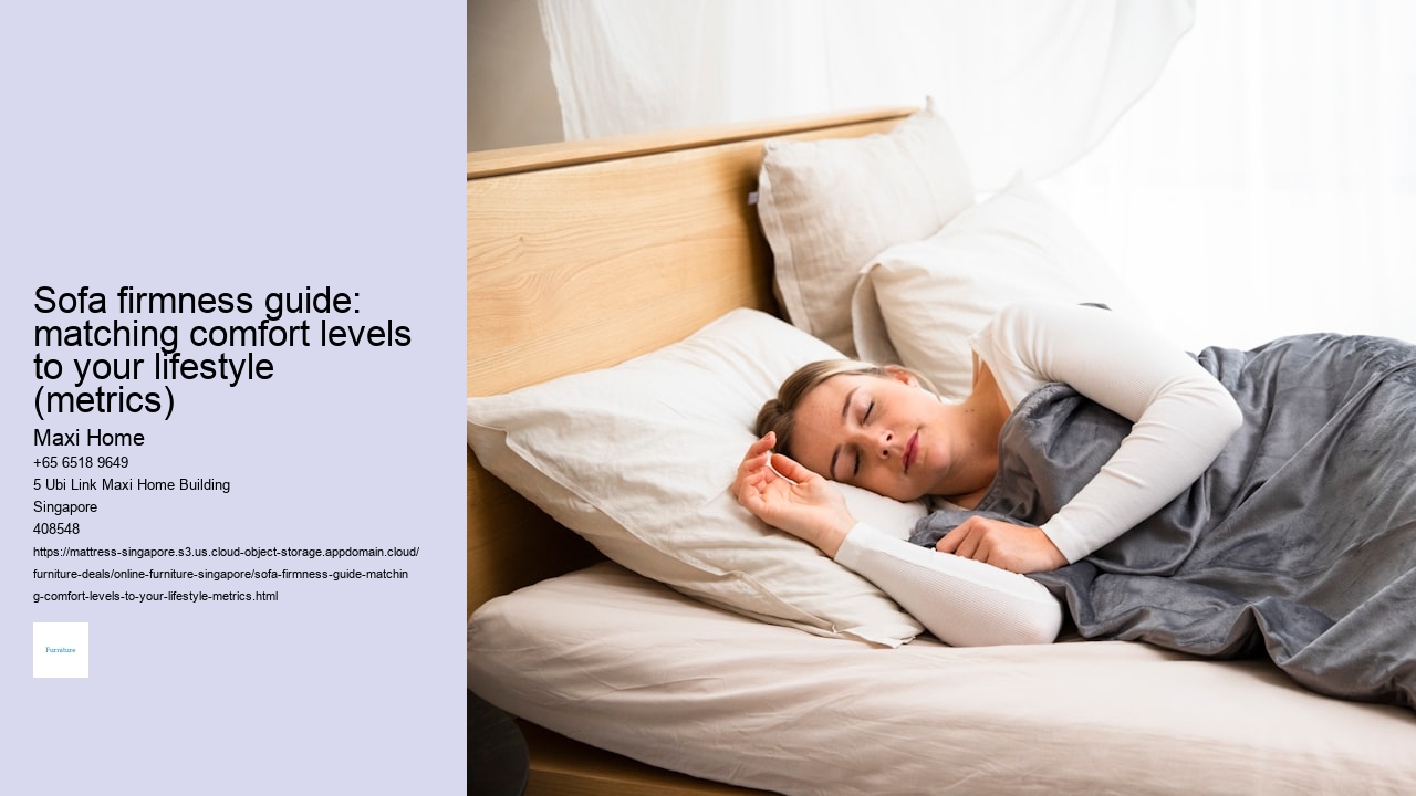 Sofa firmness guide: matching comfort levels to your lifestyle (metrics)