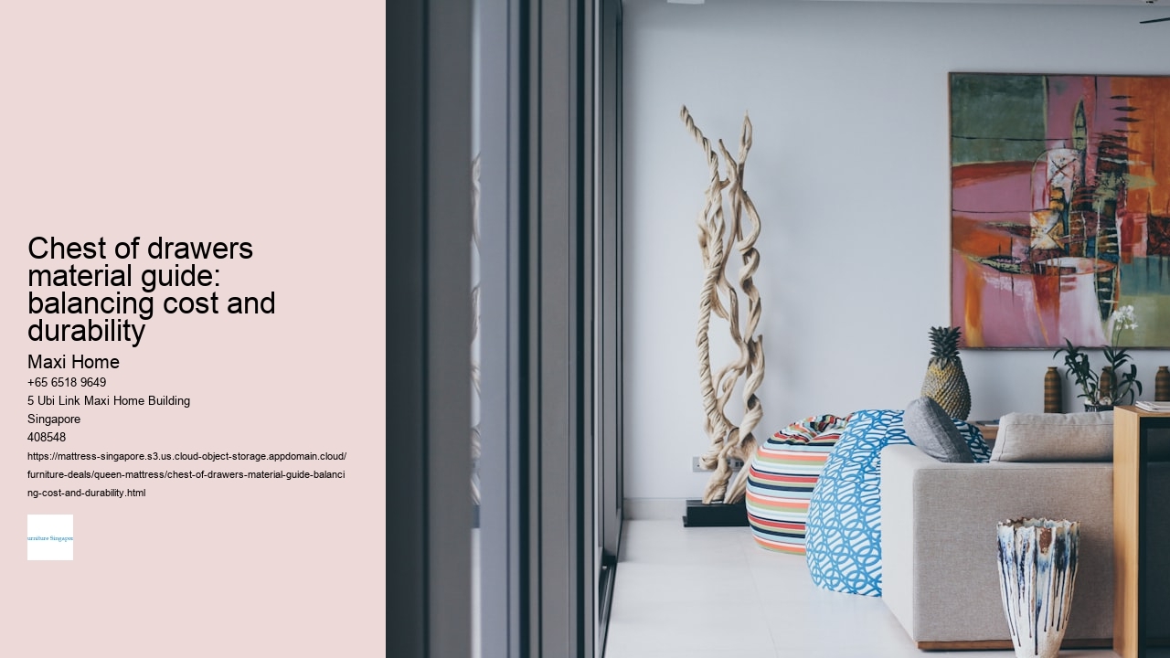 Chest of drawers material guide: balancing cost and durability