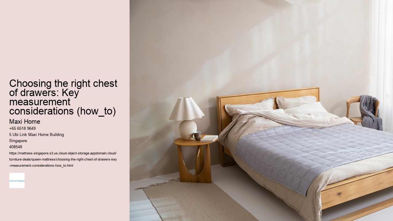 Choosing the right chest of drawers: Key measurement considerations (how_to)