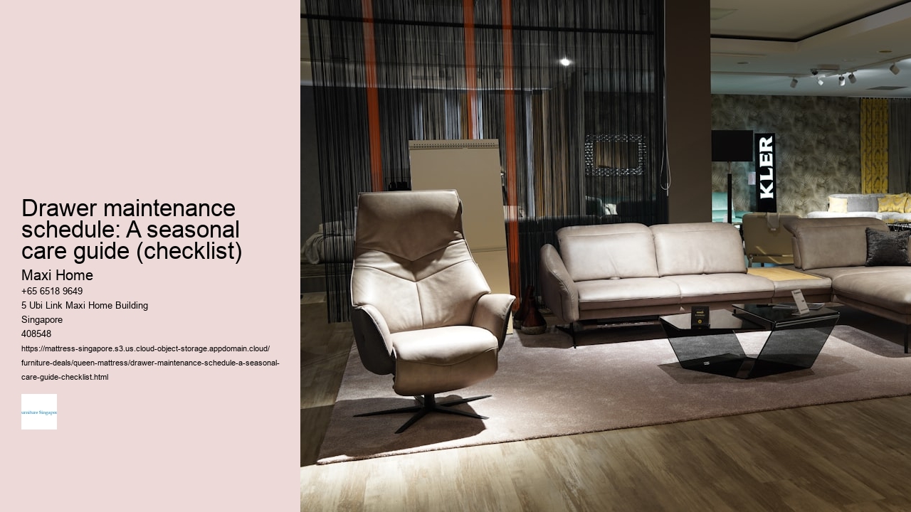 Drawer maintenance schedule: A seasonal care guide (checklist)