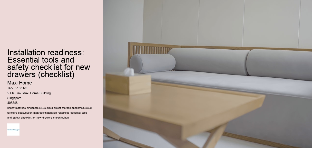 Installation readiness: Essential tools and safety checklist for new drawers (checklist)