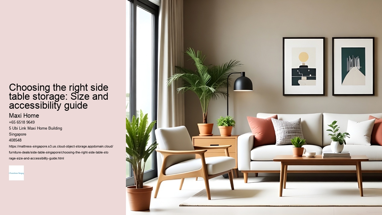 Choosing the right side table storage: Size and accessibility guide