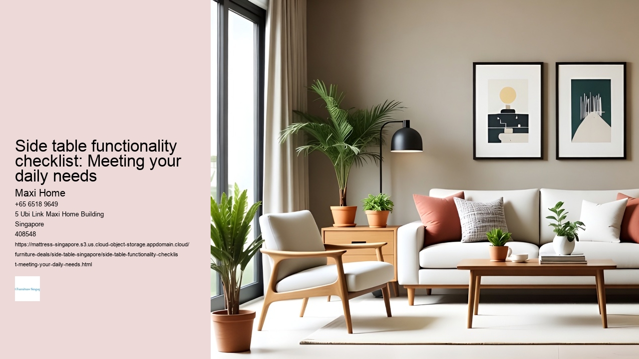 Side table functionality checklist: Meeting your daily needs