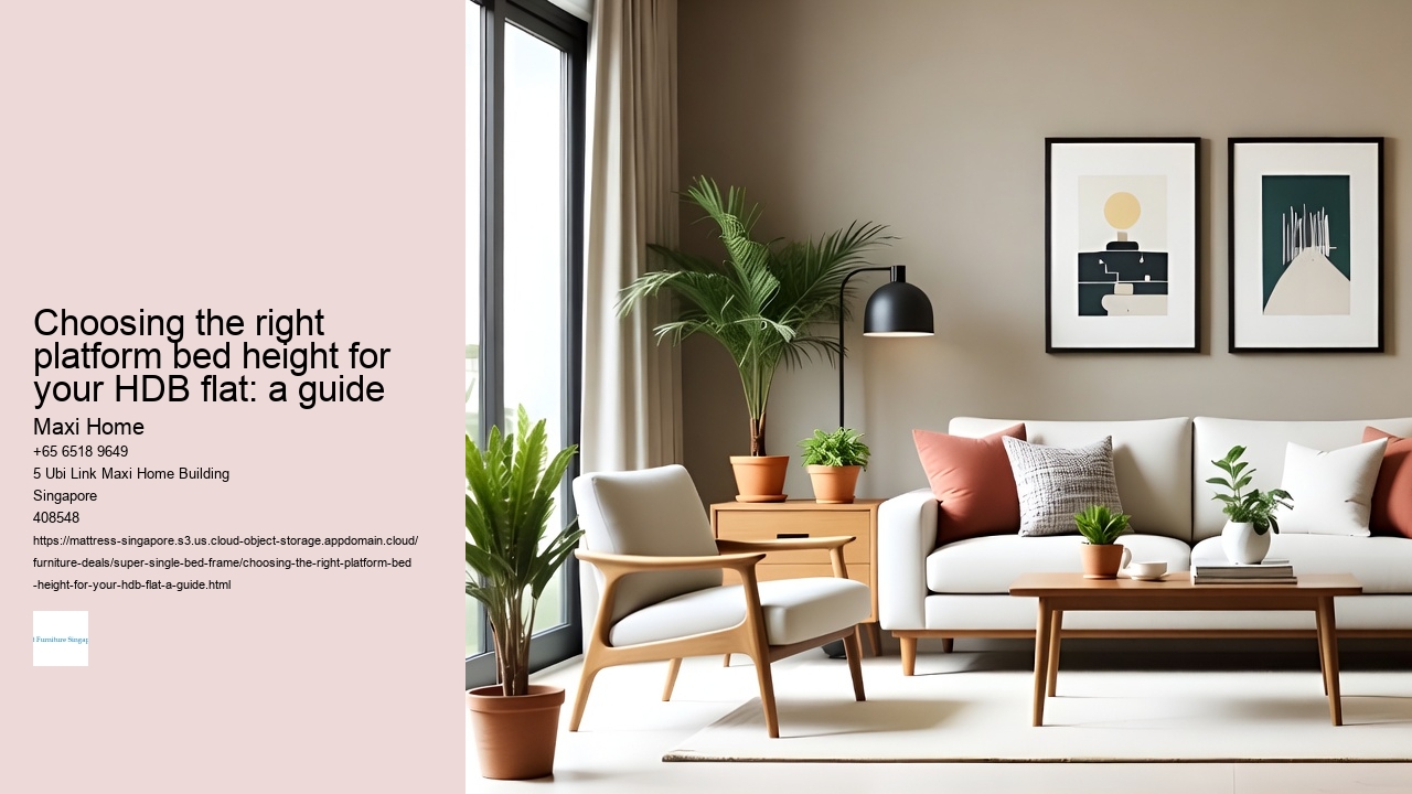 Choosing the right platform bed height for your HDB flat: a guide