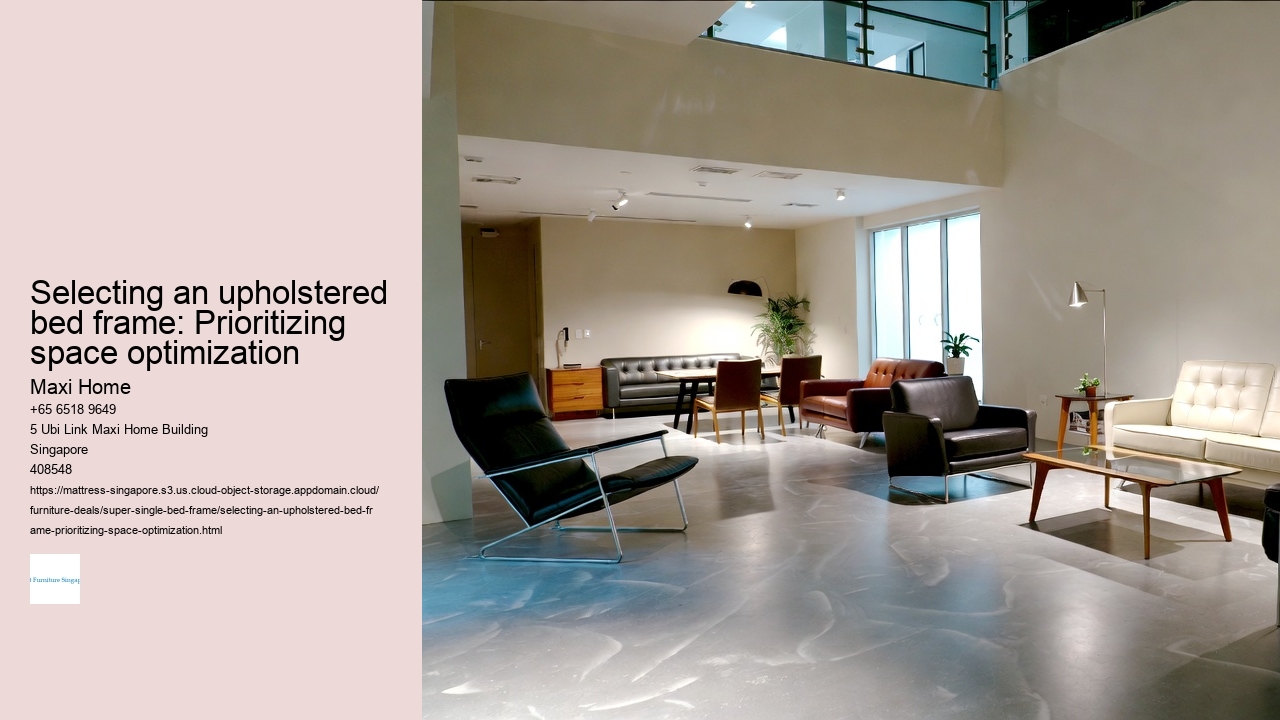 Selecting an upholstered bed frame: Prioritizing space optimization