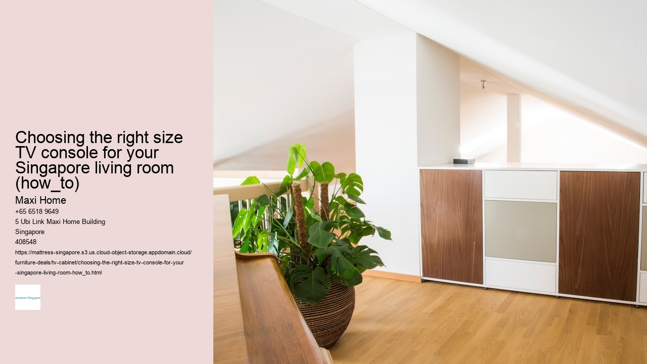 Choosing the right size TV console for your Singapore living room (how_to)