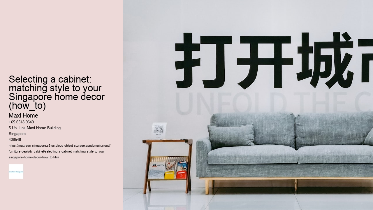Selecting a cabinet: matching style to your Singapore home decor (how_to)